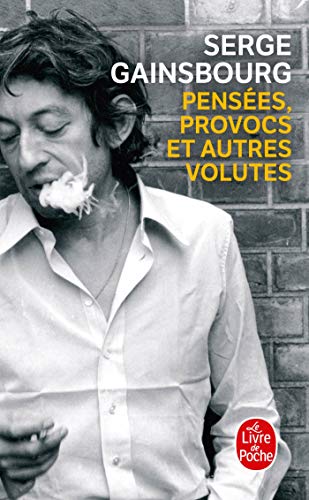 Pensees Provocs Et Autres Volutes von Le Livre de Poche