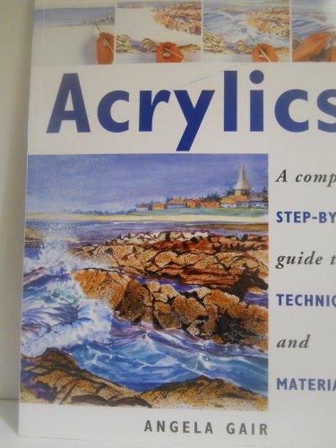 The Beginner's Guide to Acrylics (The Beginner's Guide Series)