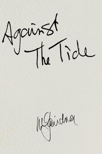 AGAINST THE TIDE - My Memoir (Daniel Crack) von Kinetics Design - kdbooks.ca