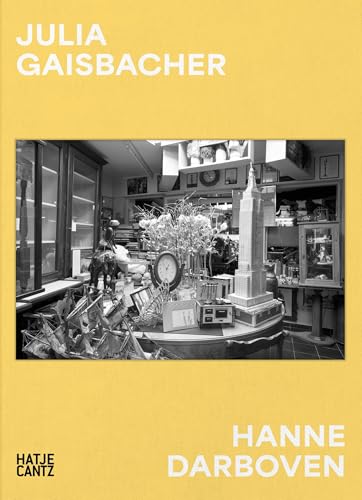 Julia Gaisbacher: Hanne Darboven. Am Burgberg Julia Gaisbacher: Hanne Darboven. Am Burgberg von Hatje Cantz Verlag