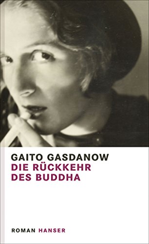 Die Rückkehr des Buddha: Roman von HANSER FACHBUCHVERLAG