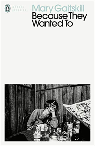 Because They Wanted To (Penguin Modern Classics) von Penguin