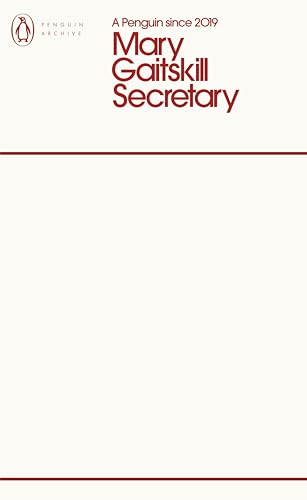 Secretary: Mary Gaitskill (Penguin Archive) von Penguin Books Ltd (UK)