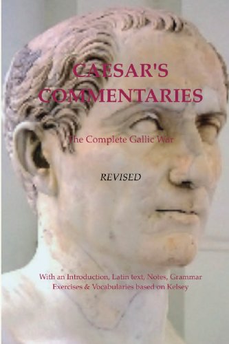 Caesar's Commentaries: The Complete Gallic Wars