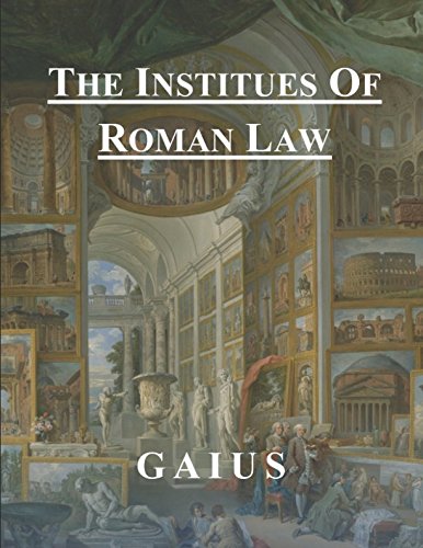 The Institutes of Roman Law The Institutes of Roman Law von Independently published