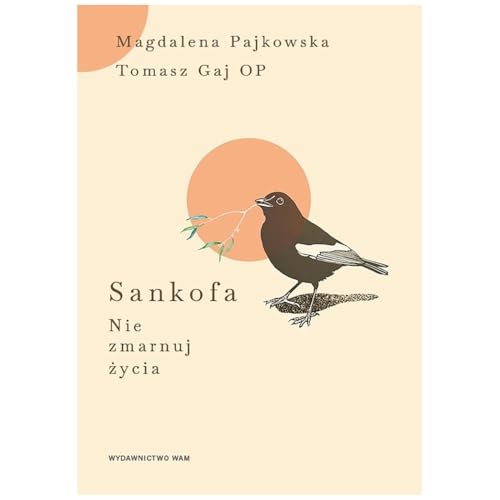Sankofa: Nie zmarnuj życia von WAM