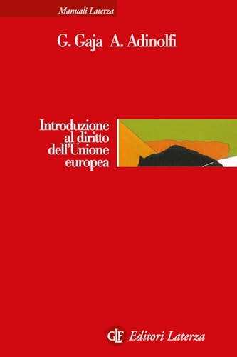 Introduzione al diritto dell'Unione europea. Nuova ediz. (Manuali Laterza) von Laterza