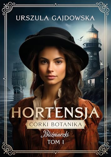 Córki botanika (1) (Córki botanika Bliźniaczki Tom 1 Hortensja, Band 1)