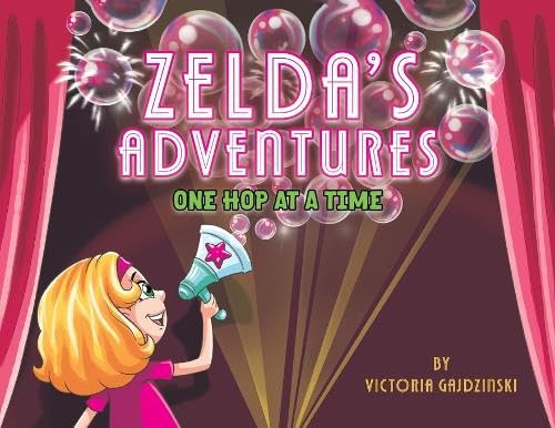 Zelda's Adventures: One Hop At A Time Zelda's Adventures: One Hop At A Time von Austin Macauley Publishers LLC