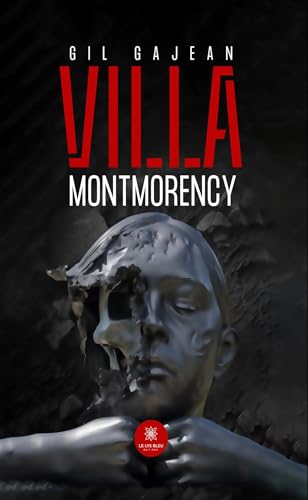 Villa Montmorency von LE LYS BLEU EDITIONS SAS