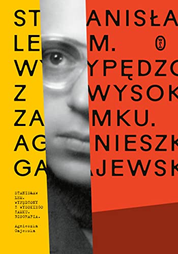 Stanisław Lem Wypędzony z Wysokiego Zamku von Literackie