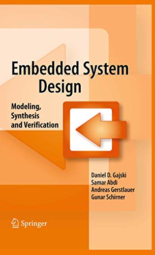 Embedded System Design: Modeling, Synthesis and Verification von Springer
