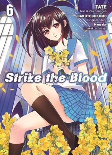 Strike the Blood 06: Bd. 6