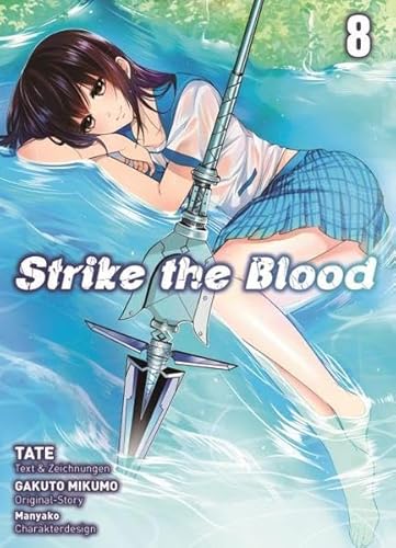 Strike the Blood: Bd. 8 Strike the Blood: Bd. 8