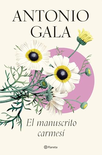 El manuscrito carmesí (Autores Españoles e Iberoamericanos) von Editorial Planeta