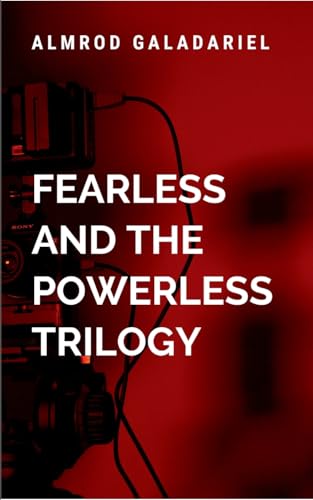 The Fearless and The Powerless Trilogy: Novella Classic The Fearless and The Powerless Trilogy: Novella Classic von Moonlight Publishers