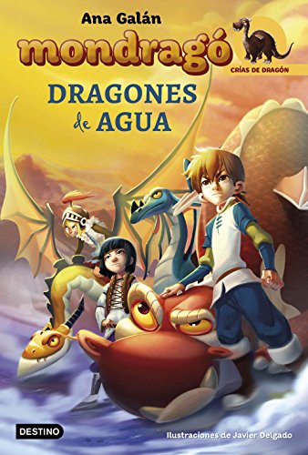 Dragones de Agua: Mondragó 3 von Destino Infantil & Juvenil