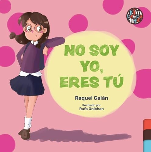 No soy yo, eres tú No soy yo, eres tú von Editorial Rimpompante
