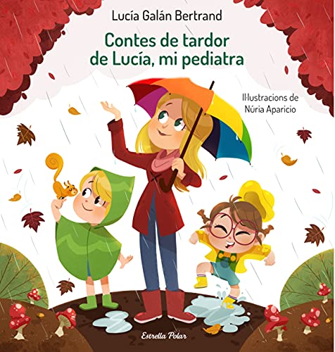 Contes de tardor de Lucía, mi pediatra: Il·lustracions de Núria Aparicio von Estrella Polar