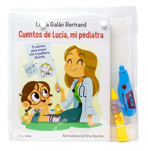 Maletín de cuentos de Lucía, mi pediatra: Con un termómetro y una jeringa de juguete (Cuentos infantiles de Lucía, mi pediatra) von Timun Mas Infantil
