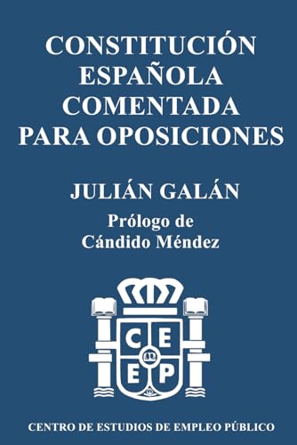 Constitución Española Comentada para Oposiciones