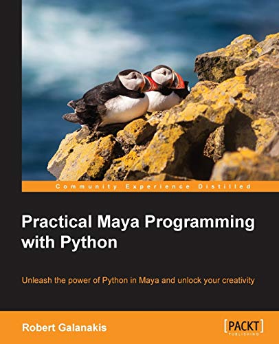 Practical Maya Programming With Python von Packt Publishing