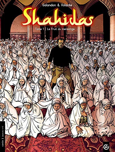 Shahidas - vol. 01/2: Le fruit du mensonge