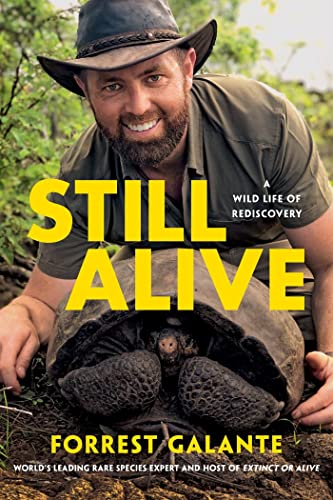 Still Alive: A Wild Life of Rediscovery von Hachette Books
