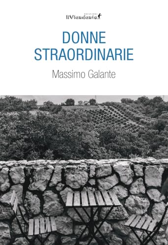 Donne straordinarie (Rumori di carta) von Edizioni IlViandante