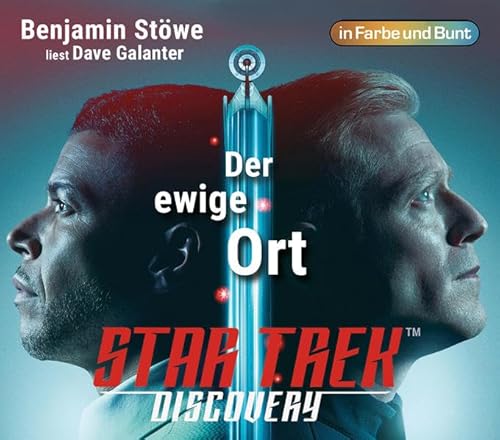 Star Trek: Discovery - Der ewige Ort: Gelesen von Benjamin Stöwe, dem Sprecher des Dr. Hugh Culber aus der Serie