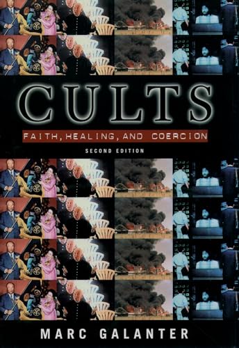 Cults: Faith, Healing, and Coercion von Oxford University Press, USA