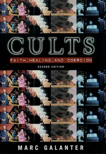 Cults: Faith, Healing, and Coercion von OUP USA
