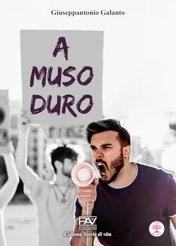A muso duro (Storie di vita) von Pav Edizioni