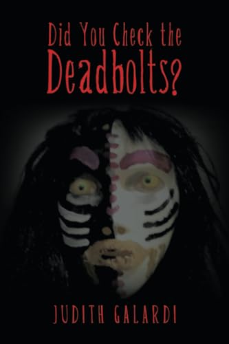 Did You Check the Deadbolts? von AuthorHouse