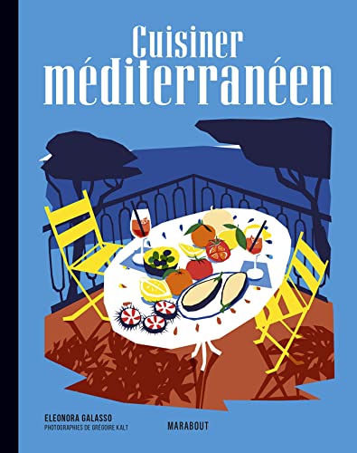 Les recettes culte - Cuisiner méditerranéen von MARABOUT