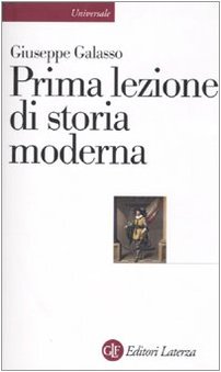 Prima lezione di storia moderna (Universale Laterza)