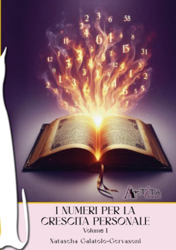 I Numeri per la crescita personale Vol.1 von Arteta edizioni