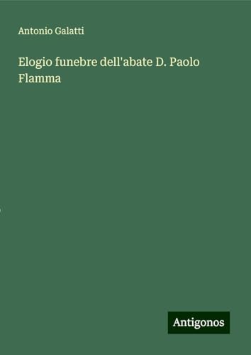 Elogio funebre dell'abate D. Paolo Flamma