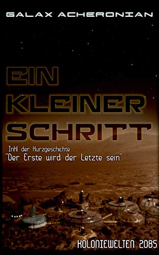 Ein kleiner Schritt: Koloniewelten 01