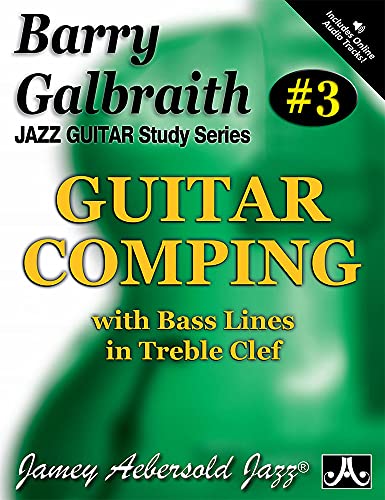 Barry Galbraith Jazz Guitar Study 3 -- Guitar Comping: With Bass Lines in Treble Clef, Book & CD von Alfred Music