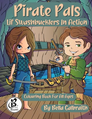 Pirate Pals: Lil' Swashbucklers In Action von Bella Galbraith