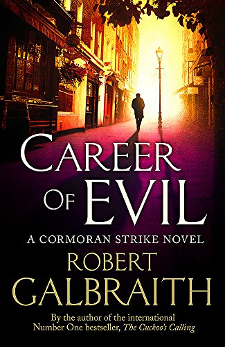 Career of Evil: A Cormoran Strike novel (2015)