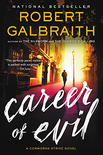 Career of Evil: Cormoran Strike Book 3 (A Cormoran Strike Novel, 3, Band 3)