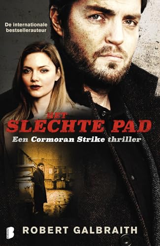 Het slechte pad: Een Cormoran Strike thriller (Cormoran Strike, 3)