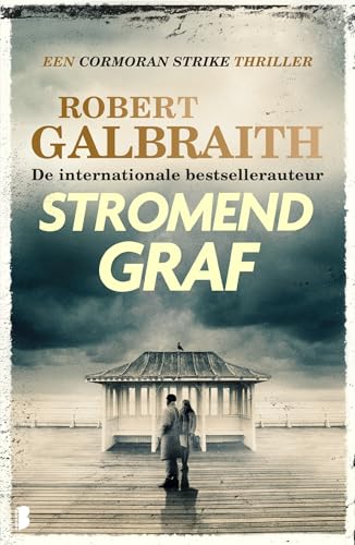 Stromend graf: Deel 7 van de Cormoran Strike-serie (Cormoran Strike, 7)