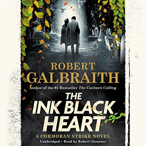 The Ink Black Heart (A Cormoran Strike Novel)