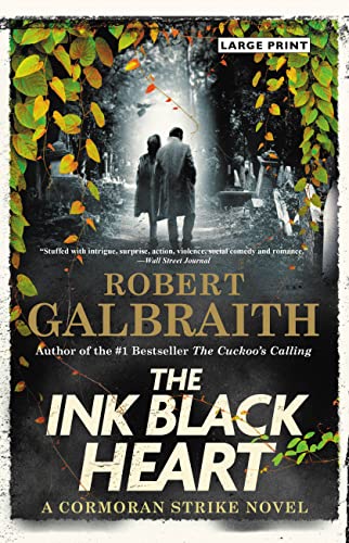 The Ink Black Heart (A Cormoran Strike Novel)