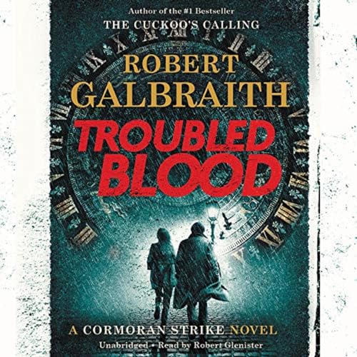 Troubled Blood (Cormoran Strike, Band 5)