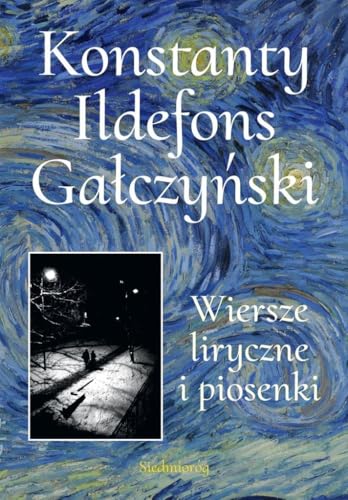 Wiersze liryczne i piosenki von Siedmioróg
