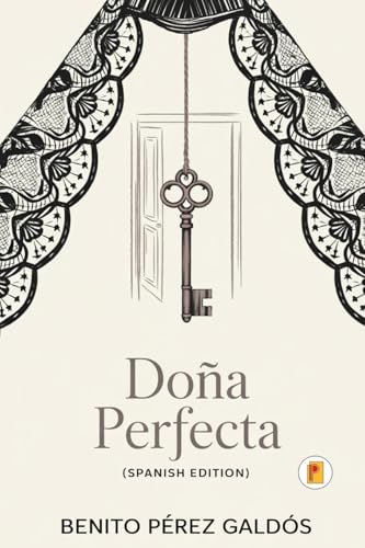 Doña Perfecta von Pages Planet Publishing
